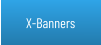 X-Banners