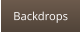 Backdrops