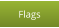 Flags