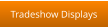 Tradeshow Displays