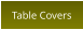 Table Covers