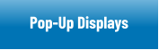 Pop-Up Tradeshow Displays