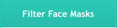 Filter Face Masks