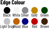 Black White Silver Gold Green Light Gray Wood Blue Red Brown Edge Colour