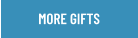 More Gifts