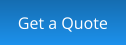 Get a Quote