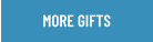 More Gifts