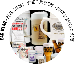 BAR WEAR - BEER STEINS - VINE TUMBLERS - SHOT GLASSES & MORE