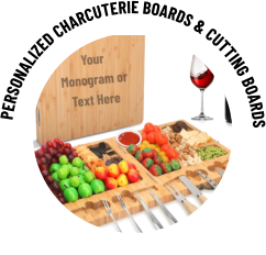 PERSONALIZED CHARCUTERIE BOARDS & CUTTING BOARDS