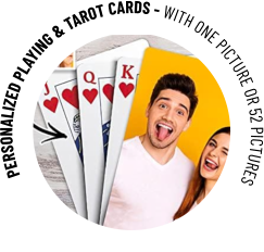 PERSONALIZED PLAYING & TAROT CARDS - WITH ONE PICTURE OR 52 PICTURES
