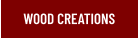 Wood Creations