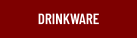 Drinkware