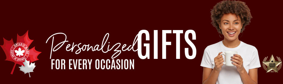 GIFTS Personalized FOR EVERY OCCASION