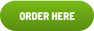 ORDER HERE