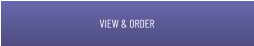 VIEW & ORDER