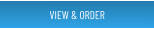 VIEW & ORDER