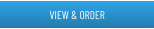 VIEW & ORDER