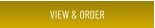 VIEW & ORDER