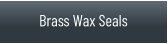 Brass Wax Seals